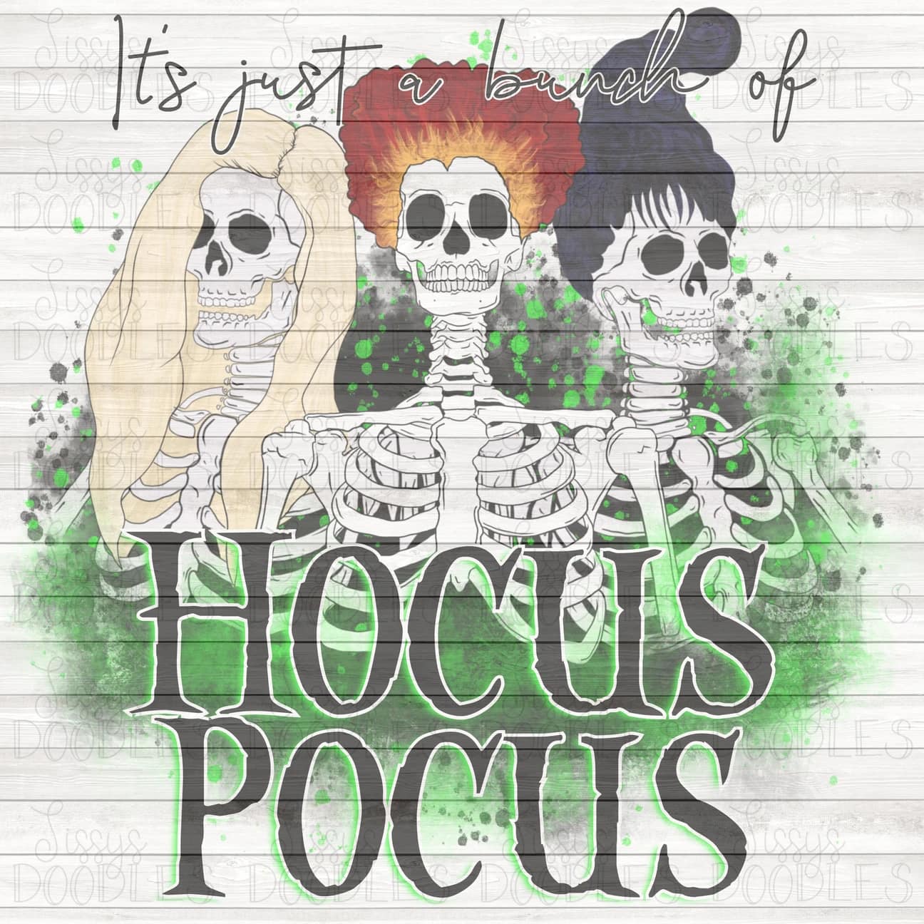 It's Just a Bunch of Hocus Pocus - Sublimation Transfer
