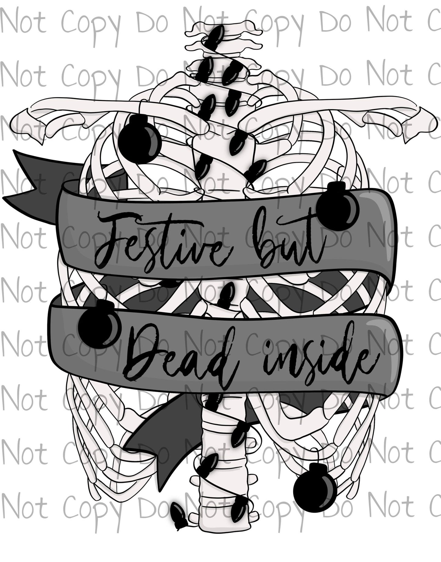 Festive but Dead Inside - Sublimation Transfer