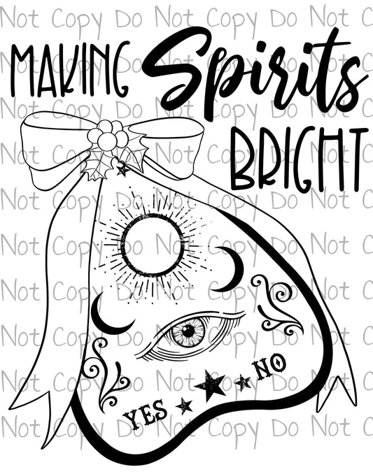 Making Spirits Bright b&w - Sublimation Transfer