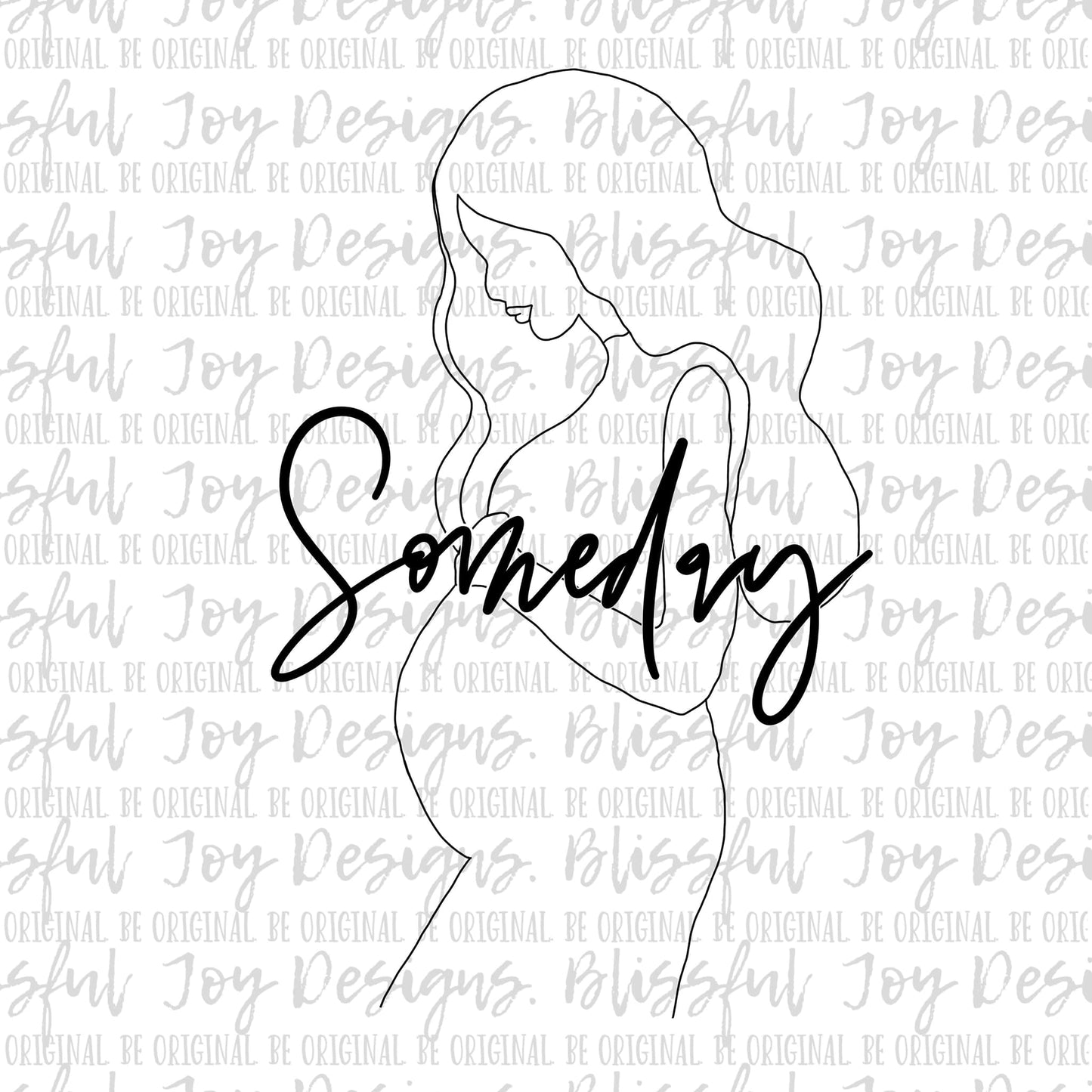 Someday Baby PNG Digital Download
