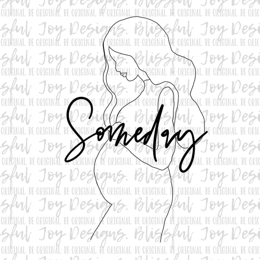 Someday Baby PNG Digital Download