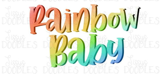 Rainbow Baby - Sublimation Transfer