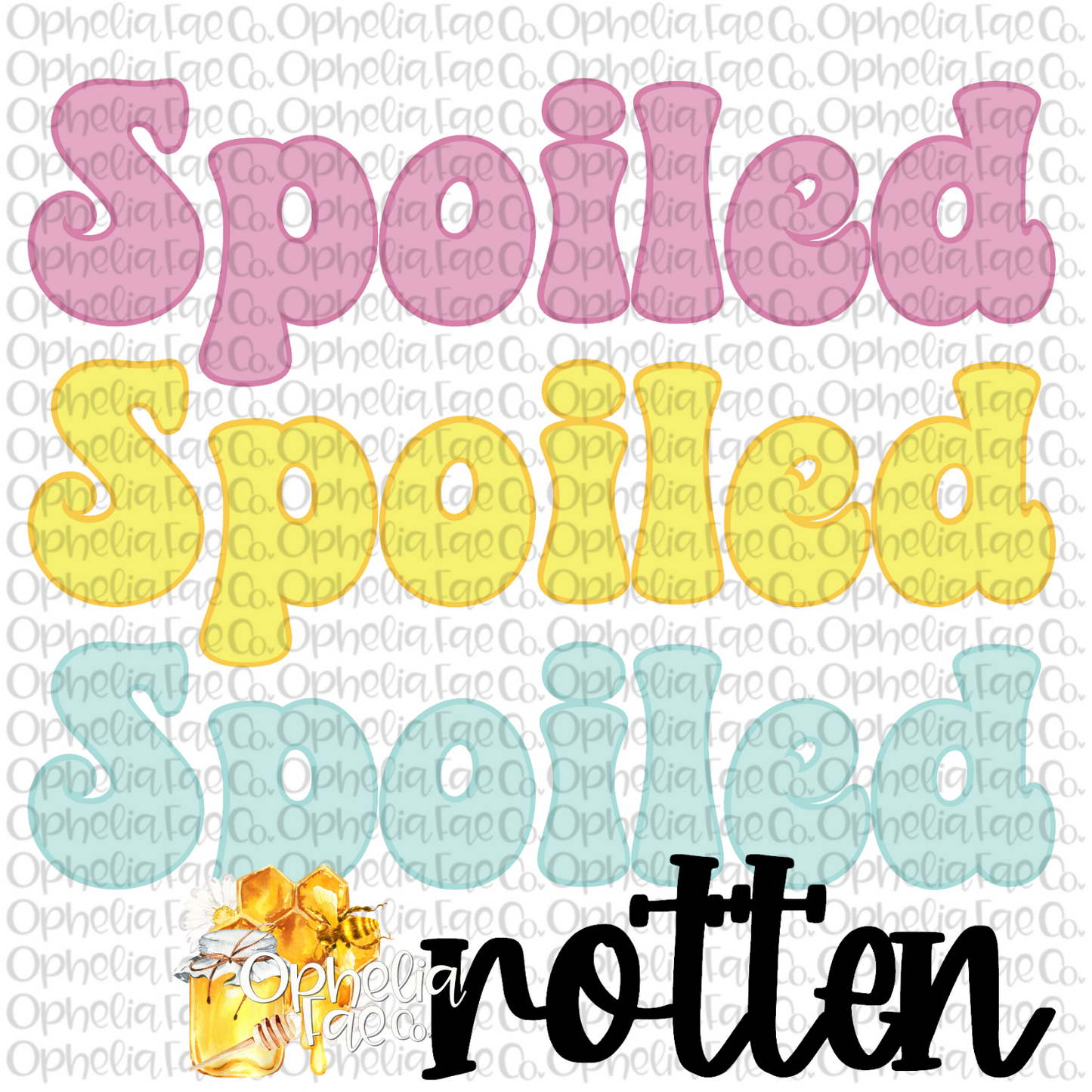 Spoiled Rotten PNG Digital Download